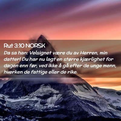 Picture 02 - Rut 3:10 NORSK - Da sa han: Velsignet være du av Herren, min - Bible Verse Picture