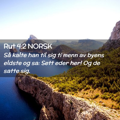 Picture 02 - Rut 4:2 NORSK - Så kalte han til sig ti menn av byens eldste og - Bible Verse Picture