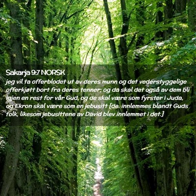 Picture 02 - Sakarja 9:7 NORSK - jeg vil ta offerblodet ut av deres munn og det - Bible Verse Picture