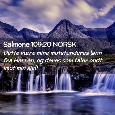 Picture 02 - Salmene 109:20 NORSK - Dette være mine motstanderes lønn fra Herren, - Bible Verse Picture