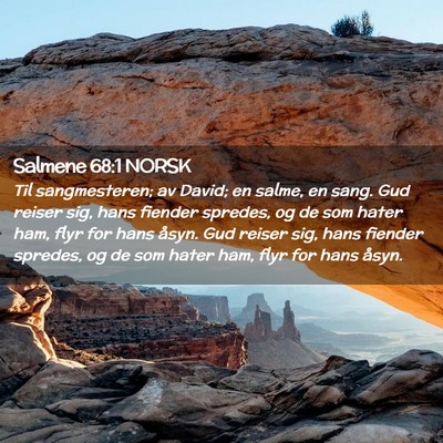 Picture 02 - Salmene 68:1 NORSK - Til sangmesteren; av David; en salme, en sang. - Bible Verse Picture