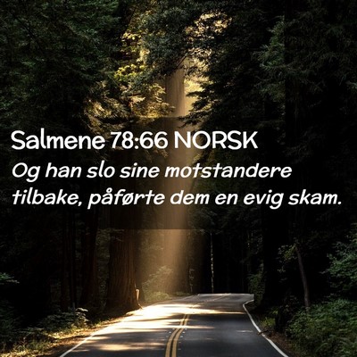 Picture 02 - Salmene 78:66 NORSK - Og han slo sine motstandere tilbake, påførte - Bible Verse Picture