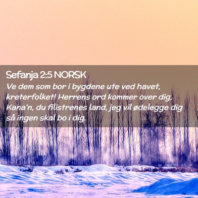 Picture 02 - Sefanja 2:5 NORSK - Ve dem som bor i bygdene ute ved havet, - Bible Verse Picture