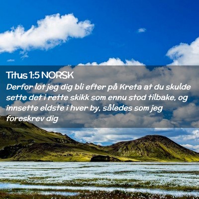 Picture 02 - Titus 1:5 NORSK - Derfor lot jeg dig bli efter på Kreta at du - Bible Verse Picture