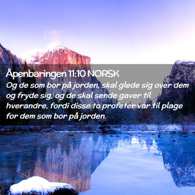 Picture 02 - Åpenbaringen 11:10 NORSK - Og de som bor på jorden, skal glede sig over dem - Bible Verse Picture