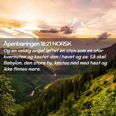 Picture 02 - Åpenbaringen 18:21 NORSK - Og en veldig engel løftet en sten som en stor - Bible Verse Picture