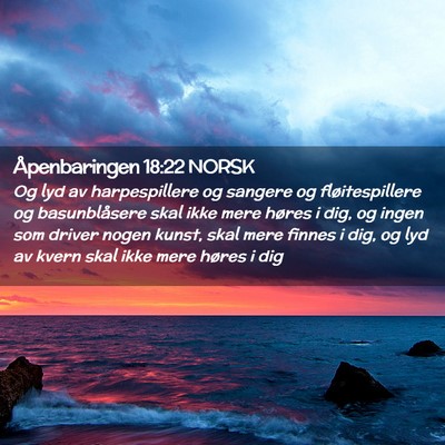 Picture 02 - Åpenbaringen 18:22 NORSK - Og lyd av harpespillere og sangere og - Bible Verse Picture
