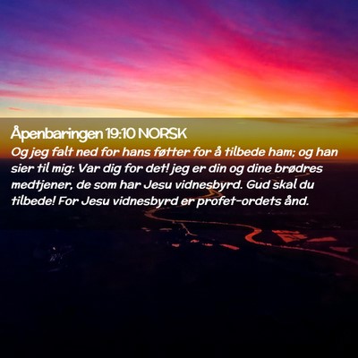 Picture 02 - Åpenbaringen 19:10 NORSK - Og jeg falt ned for hans føtter for å tilbede - Bible Verse Picture