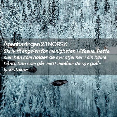 Picture 02 - Åpenbaringen 2:1 NORSK - Skriv til engelen for menigheten i Efesus: Dette - Bible Verse Picture