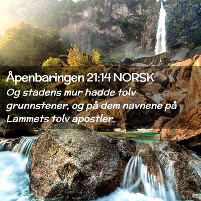 Picture 02 - Åpenbaringen 21:14 NORSK - Og stadens mur hadde tolv grunnstener, og på dem - Bible Verse Picture