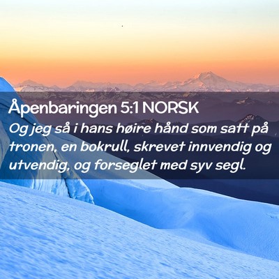 Picture 02 - Åpenbaringen 5:1 NORSK - Og jeg så i hans høire hånd som satt på - Bible Verse Picture