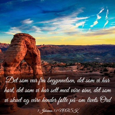 Picture 03 - 1 Johannes 1:1 NORSK - Det som var fra begynnelsen, det som vi har - Bible Verse Picture