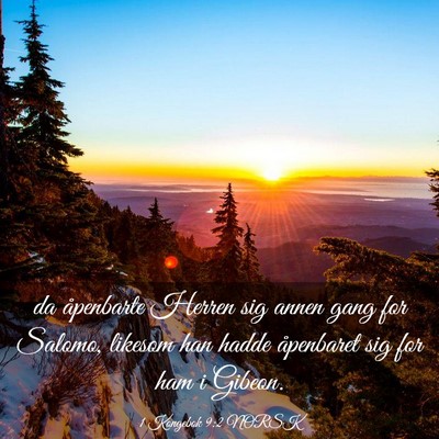 Picture 03 - 1 Kongebok 9:2 NORSK - da åpenbarte Herren sig annen gang for Salomo, - Bible Verse Picture