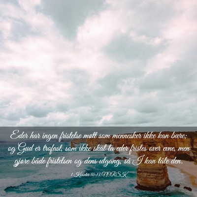 Picture 03 - 1 Korinter 10:13 NORSK - Eder har ingen fristelse møtt som mennesker ikke - Bible Verse Picture