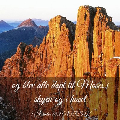 Picture 03 - 1 Korinter 10:2 NORSK - og blev alle døpt til Moses i skyen og i - Bible Verse Picture