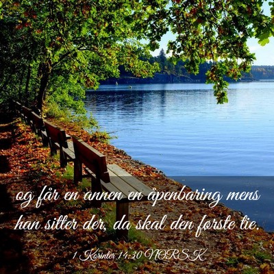 Picture 03 - 1 Korinter 14:30 NORSK - og får en annen en åpenbaring mens han sitter - Bible Verse Picture