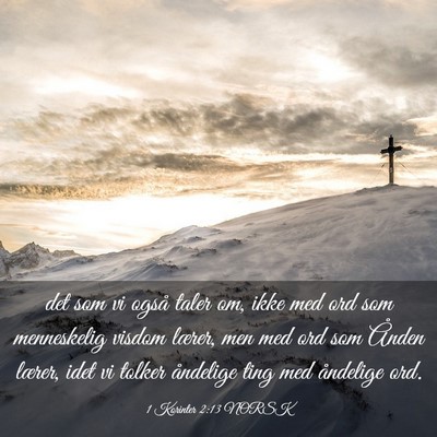 Picture 03 - 1 Korinter 2:13 NORSK - det som vi også taler om, ikke med ord som - Bible Verse Picture