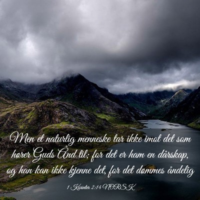 Picture 03 - 1 Korinter 2:14 NORSK - Men et naturlig menneske tar ikke imot det som - Bible Verse Picture