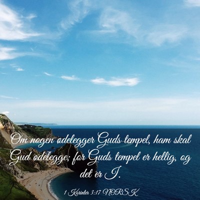 Picture 03 - 1 Korinter 3:17 NORSK - Om nogen ødelegger Guds tempel, ham skal Gud - Bible Verse Picture