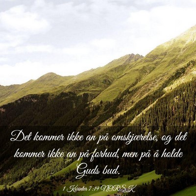 Picture 03 - 1 Korinter 7:19 NORSK - Det kommer ikke an på omskjærelse, og det - Bible Verse Picture