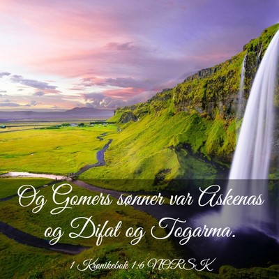 Picture 03 - 1 Krønikebok 1:6 NORSK - Og Gomers sønner var Askenas og Difat og - Bible Verse Picture