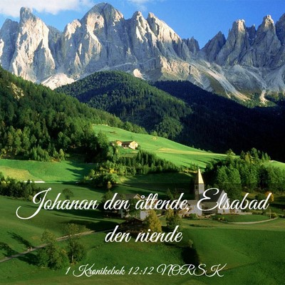 Picture 03 - 1 Krønikebok 12:12 NORSK - Johanan den åttende, Elsabad den - Bible Verse Picture