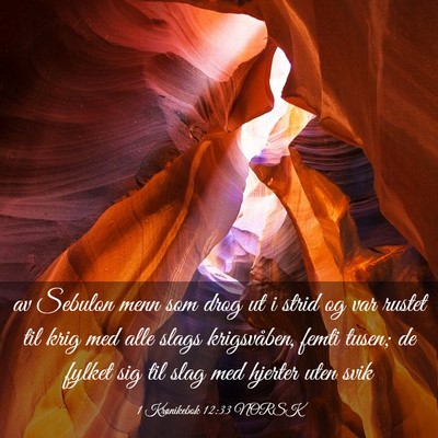 Picture 03 - 1 Krønikebok 12:33 NORSK - av Sebulon menn som drog ut i strid og var rustet - Bible Verse Picture