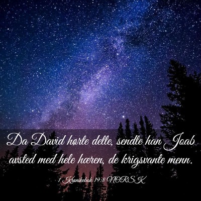 Picture 03 - 1 Krønikebok 19:8 NORSK - Da David hørte dette, sendte han Joab avsted med - Bible Verse Picture