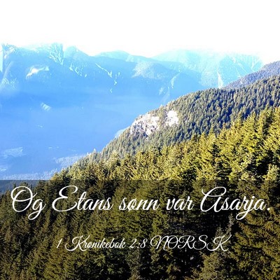 Picture 03 - 1 Krønikebok 2:8 NORSK - Og Etans sønn var - Bible Verse Picture