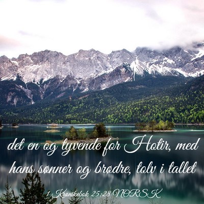 Picture 03 - 1 Krønikebok 25:28 NORSK - det en og tyvende for Hotir, med hans sønner og - Bible Verse Picture