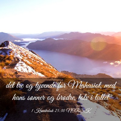 Picture 03 - 1 Krønikebok 25:30 NORSK - det tre og tyvende for Mahasiot, med hans sønner - Bible Verse Picture