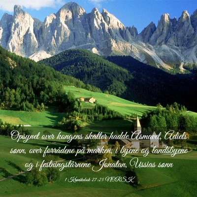 Picture 03 - 1 Krønikebok 27:25 NORSK - Opsynet over kongens skatter hadde Asmavet, - Bible Verse Picture