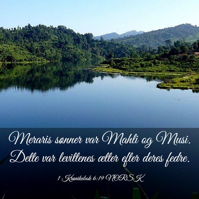Picture 03 - 1 Krønikebok 6:19 NORSK - Meraris sønner var Mahli og Musi. Dette var - Bible Verse Picture
