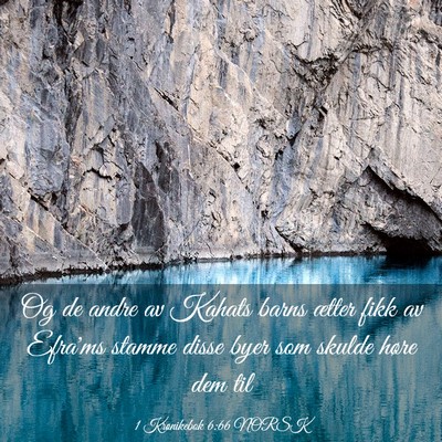Picture 03 - 1 Krønikebok 6:66 NORSK - Og de andre av Kahats barns ætter fikk av - Bible Verse Picture
