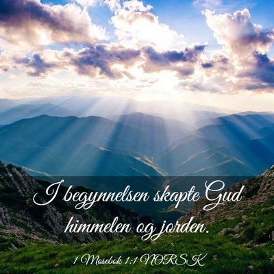 Picture 03 - 1 Mosebok 1:1 NORSK - I begynnelsen skapte Gud himmelen og - Bible Verse Picture