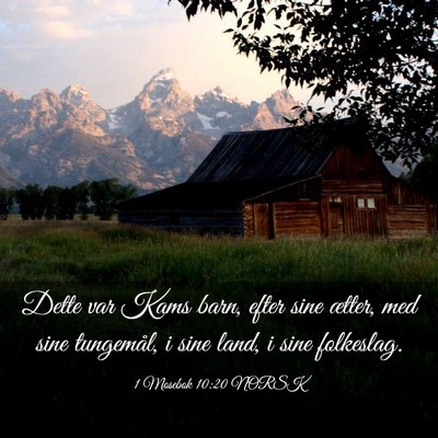 Picture 03 - 1 Mosebok 10:20 NORSK - Dette var Kams barn, efter sine ætter, med sine - Bible Verse Picture