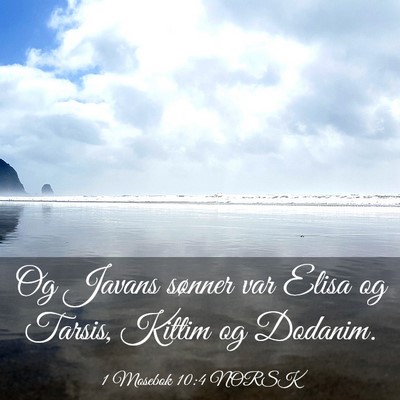Picture 03 - 1 Mosebok 10:4 NORSK - Og Javans sønner var Elisa og Tarsis, Kittim og - Bible Verse Picture