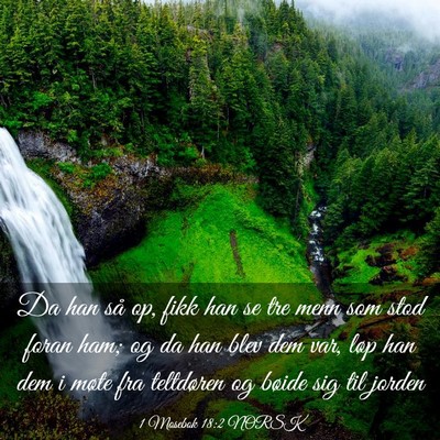 Picture 03 - 1 Mosebok 18:2 NORSK - Da han så op, fikk han se tre menn som stod - Bible Verse Picture