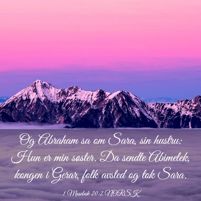 Picture 03 - 1 Mosebok 20:2 NORSK - Og Abraham sa om Sara, sin hustru: Hun er min - Bible Verse Picture