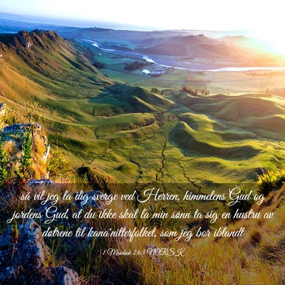 Picture 03 - 1 Mosebok 24:3 NORSK - så vil jeg la dig sverge ved Herren, himmelens - Bible Verse Picture