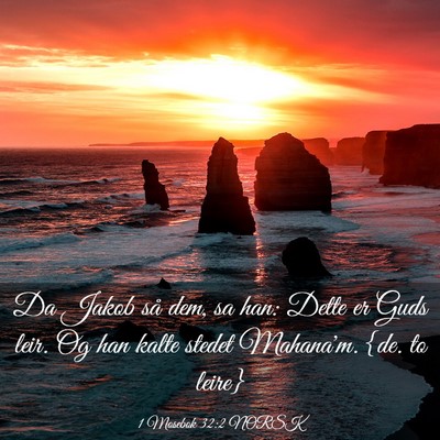 Picture 03 - 1 Mosebok 32:2 NORSK - Da Jakob så dem, sa han: Dette er Guds leir. Og - Bible Verse Picture
