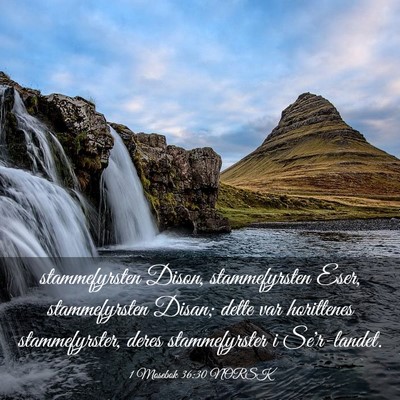 Picture 03 - 1 Mosebok 36:30 NORSK - stammefyrsten Dison, stammefyrsten Eser, - Bible Verse Picture