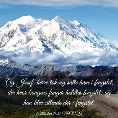 Picture 03 - 1 Mosebok 39:20 NORSK - Og Josefs herre tok og satte ham i fengslet, der - Bible Verse Picture