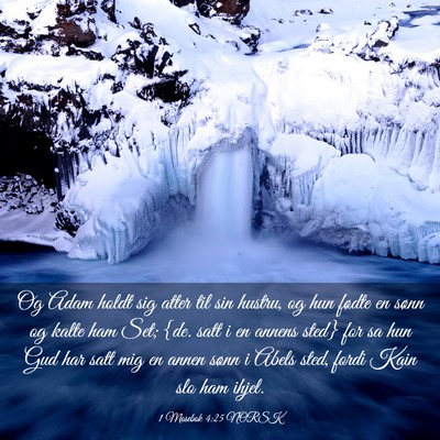 Picture 03 - 1 Mosebok 4:25 NORSK - Og Adam holdt sig atter til sin hustru, og hun - Bible Verse Picture
