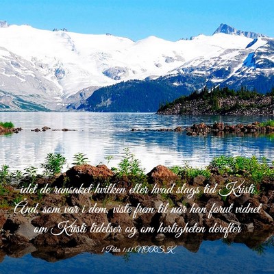 Picture 03 - 1 Peter 1:11 NORSK - idet de ransaket hvilken eller hvad slags tid - Bible Verse Picture
