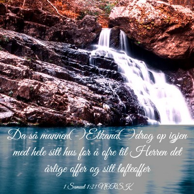 Picture 03 - 1 Samuel 1:21 NORSK - Da så mannen(-)Elkana(-)drog op igjen med hele - Bible Verse Picture