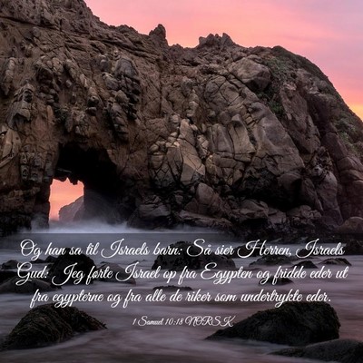 Picture 03 - 1 Samuel 10:18 NORSK - Og han sa til Israels barn: Så sier Herren, - Bible Verse Picture