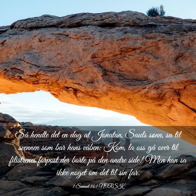 Picture 03 - 1 Samuel 14:1 NORSK - Så hendte det en dag at Jonatan, Sauls sønn, sa - Bible Verse Picture