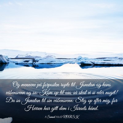 Picture 03 - 1 Samuel 14:12 NORSK - Og mennene på forposten ropte til Jonatan og - Bible Verse Picture