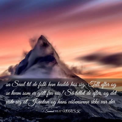 Picture 03 - 1 Samuel 14:17 NORSK - sa Saul til de folk han hadde hos sig: Tell efter - Bible Verse Picture